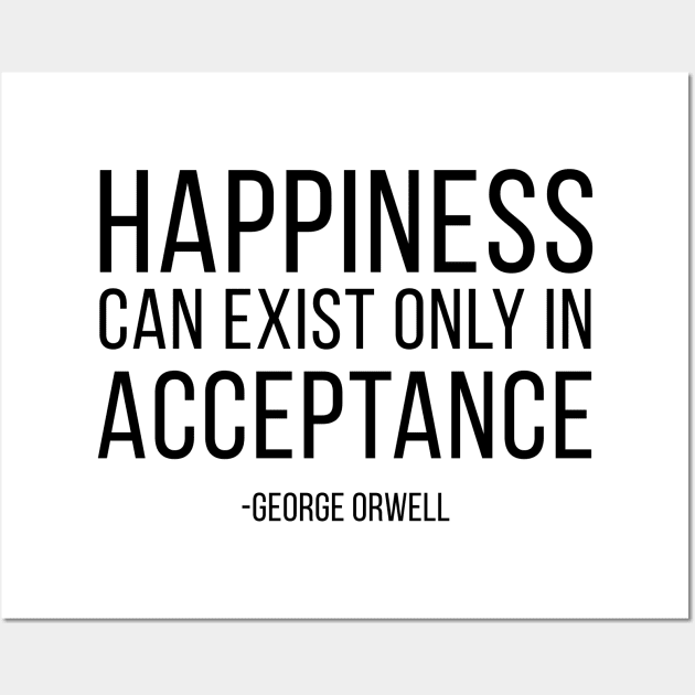 Happiness is in Acceptance Wall Art by DJV007